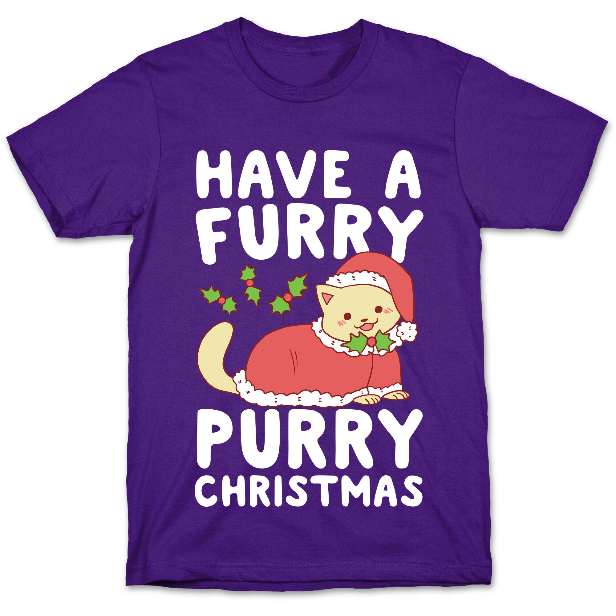 Have a Furry, Purry Christmas  T-Shirt